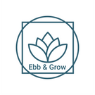 Ebb & Grow