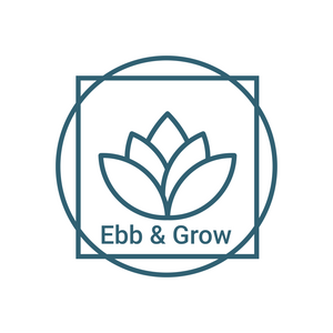 Ebb &amp; Grow